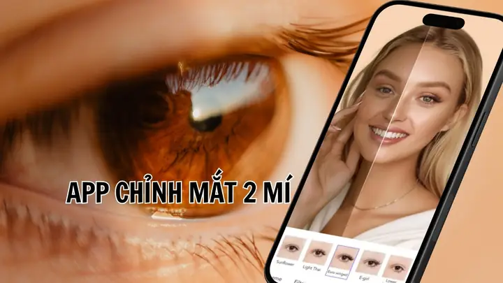 Top 11 App Chỉnh Mắt 2 Mí Tốt Nhất 2026: Đánh Giá Chi Tiết & So Sánh