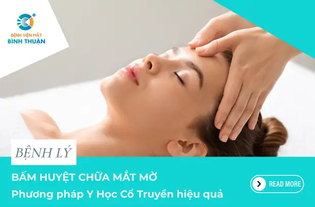 Bấm Huyệt Chữa Mắt Mờ: Hướng Dẫn Toàn Tập Từ Y Học Cổ Truyền