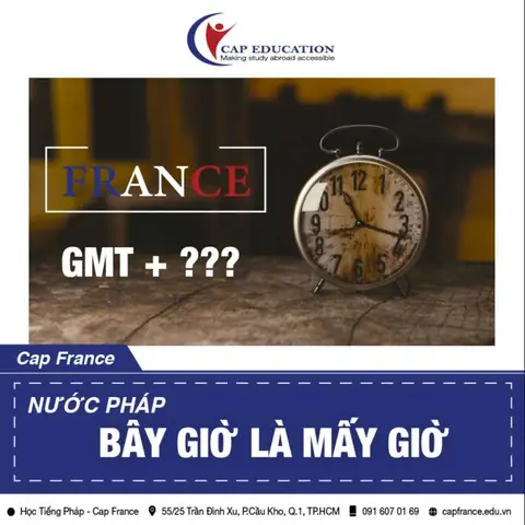 Múi Giờ Pháp Là Gì? Cách Tính Chênh Lệch Thời Gian Với Việt Nam