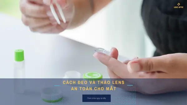 Hướng Dẫn Chi Tiết Cách Đeo Kính Áp Tròng An Toàn