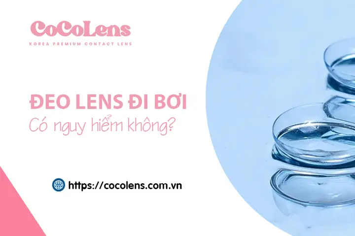 Có Nên Đeo Lens Khi Đi Bơi Không