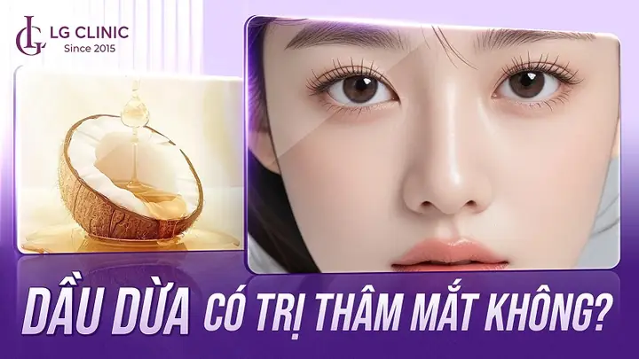 Dầu Dừa Có Trị Thâm Quầng Mắt Không