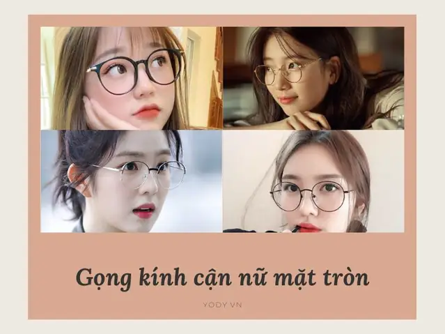 Top 5 Mẫu Gọng Kính Cận Nữ Mặt Tròn Đẹp Và Phù Hợp Nhất
