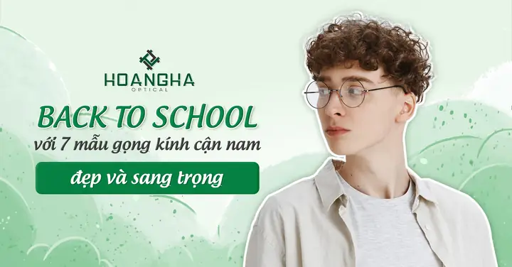 Top 7 Gọng Kính Cận Đẹp Cho Nam 2026: So Sánh & Đánh Giá Khách Quan