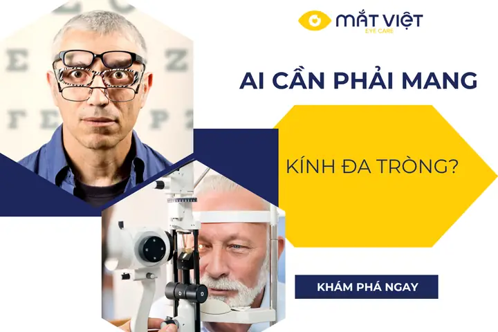 Mắt Kính Đa Tròng Là Gì? Tổng Tất Tần Tật Ưu Điểm, Đối Tượng Và Giá Thành