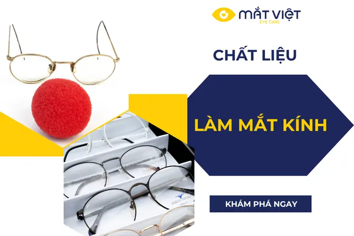 Chất Liệu Kính Mắt Là Gì? Tổng Hợp 4 Loại Phổ Biến Nhất