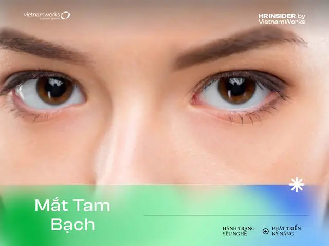 Mắt Tam Bạch Là Như Thế Nào? Tổng Hợp Từ Nguyên Nhân Đến Cách Xử Lý