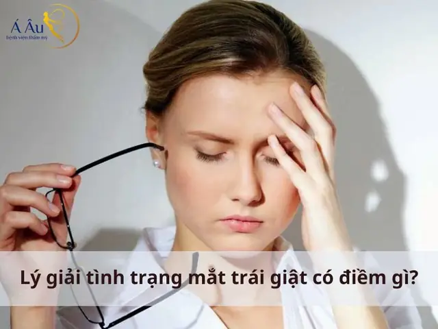 Mắt Trái Giật Có Điềm Gì? Phân Tích Khoa Học Và Quan Niệm Dân Gian