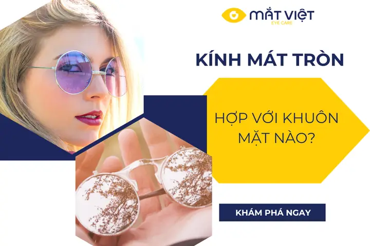 Kính Mát Tròn Hợp Với Mặt Nào? Bí Quyết Chọn Kính Chuẩn Cho Từng Dáng Mặt