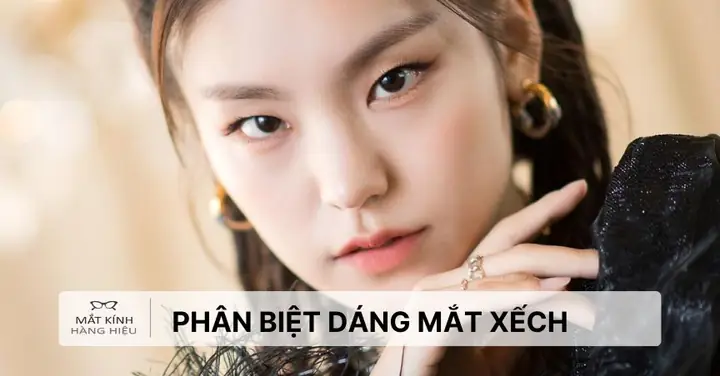 Mắt Xếch Là Gì? Hướng Dẫn Khắc Phục & Phân Tích Chi Tiết