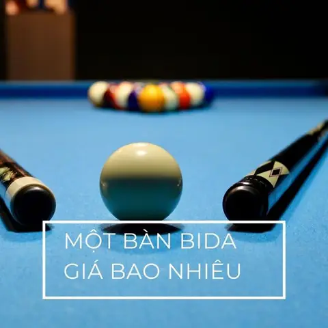 Bàn Bida Giá Bao Nhiêu? Bảng Giá Chi Tiết Và Hướng Dẫn Chọn Mua 2026