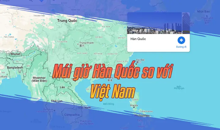 Múi Giờ Hàn Quốc: Tổng Tất Tần Tật Từ Chênh Lệch Đến Lời Khuyên Du Lịch