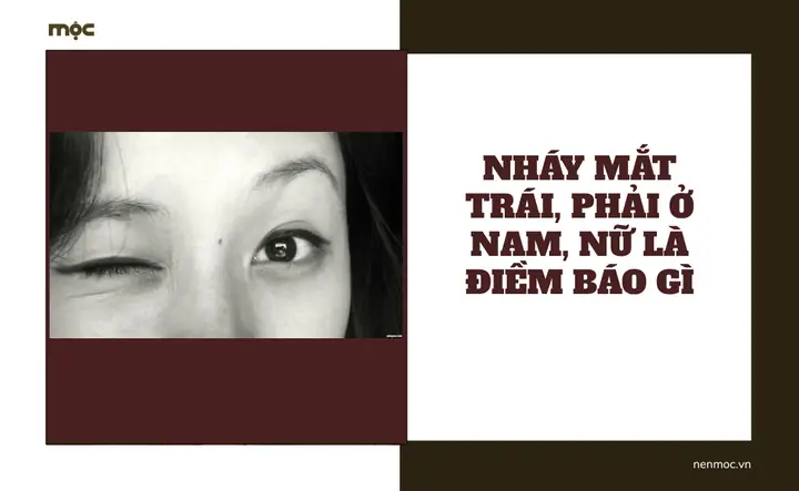 Nháy Mắt Trái Nam Có Điềm Báo Gì