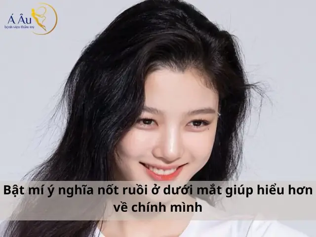 Nốt Ruồi Dưới Mắt: Ý Nghĩa Nhân Tướng Học Và Góc Nhìn Thực Tế