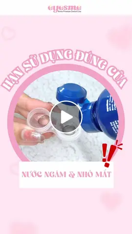 Hạn Sử Dụng Nước Ngâm Lens: Bạn Đang Dùng Đúng Cách Chưa?