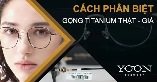 Top 7 Cách Phân Biệt Titanium Thật Giả Hiệu Quả Và An Toàn