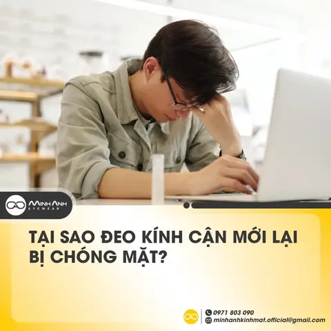 Tại Sao Đeo Kính Cận Mới Gây Chóng Mặt Và Cách Khắc Phục Hiệu Quả