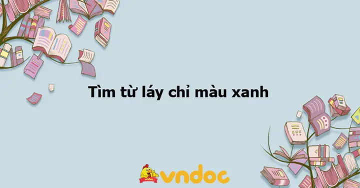 Từ Láy "xanh Xao" Là Gì? Công Dụng Và Ví Dụ Trong Tiếng Việt