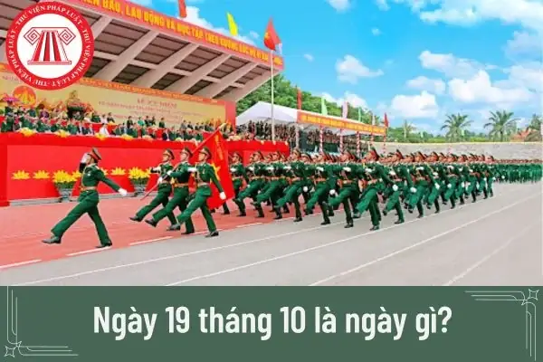 Ngày 19 Tháng 10 Là Gì? Tổng Tập Về Ngày Truyền Thống Quân Khu 2