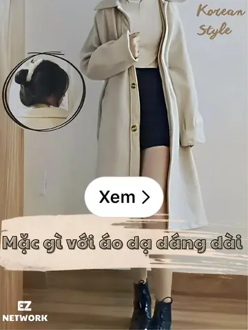 Cách Phối Đồ Với Áo Dạ Dáng Dài Chuẩn Hàn Quốc