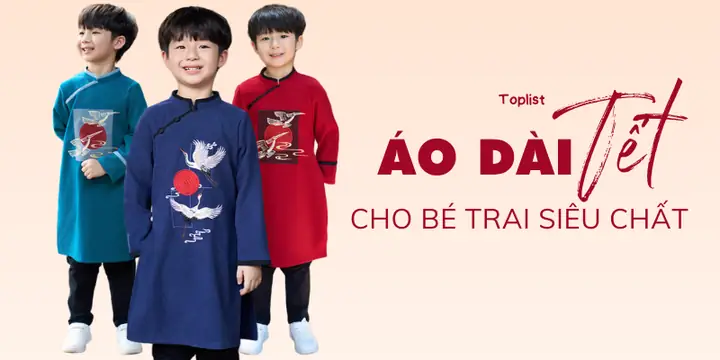 Áo Dài Cho Bé Trai: Đánh Giá Chi Tiết 10 Mẫu Phổ Biến Nhất