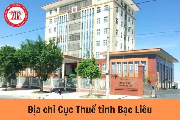 Cục Thuế Tỉnh Bạc Liệu: Thông Tin Liên Hệ, Nhiệm Vụ Và Hướng Dẫn Toàn Diện