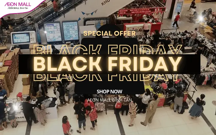 Black Friday Aeon Mall Bình Tân