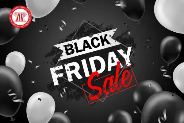 Black Friday Là Ngày Mấy? Cập Nhật Lịch & Thông Tin Chi Tiết 2024