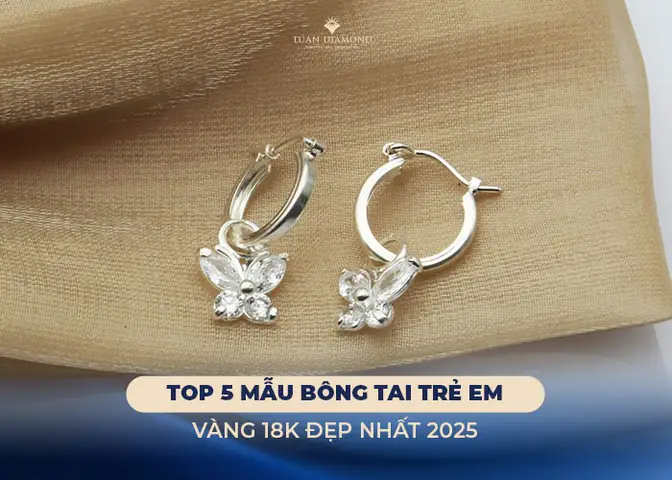 Đánh Giá Chi Tiết Top 5 Mẫu Bông Tai Trẻ Em Vàng 18k: An Toàn, Đẹp Và Ý Nghĩa