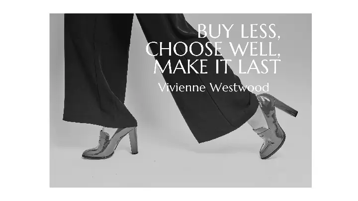 Buy Less Choose Well Make It Last