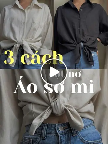 Hướng Dẫn Chi Tiết 7 Cách Cột Áo Sơ Mi Đẹp Và Chuẩn Form Cho Mọi Dịp
