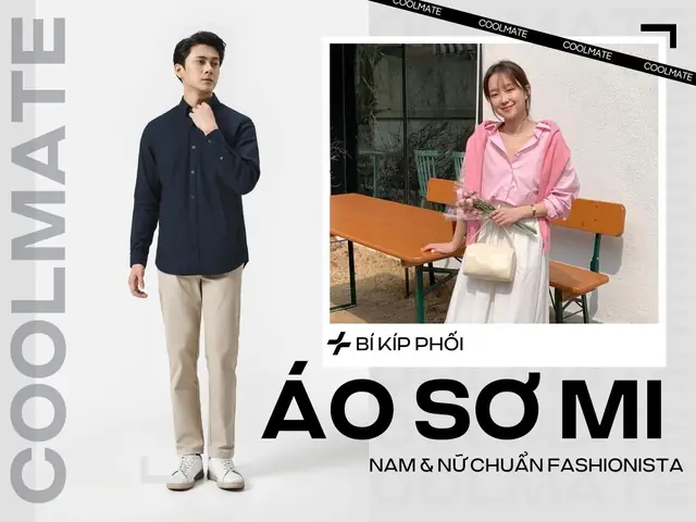 Cách Mặc Áo Sơ Mi Đẹp: Hướng Dẫn Toàn Diện Cho Nam & Nữ