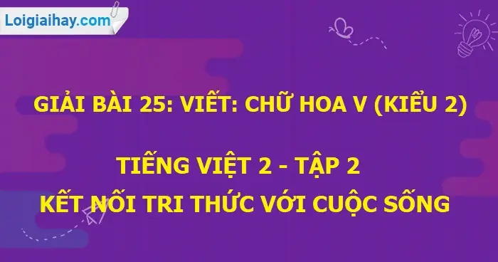 Hướng Dẫn Viết Chữ Hoa V Kiểu 2 Chuẩn: Từ Cấu Tạo Đến Ứng Dụng Thực Tế Hướng Dẫn Viết Chữ Hoa V Kiểu 2 Chuẩn: Từ Cấu Tạo Đến Ứng Dụng Thực Tế