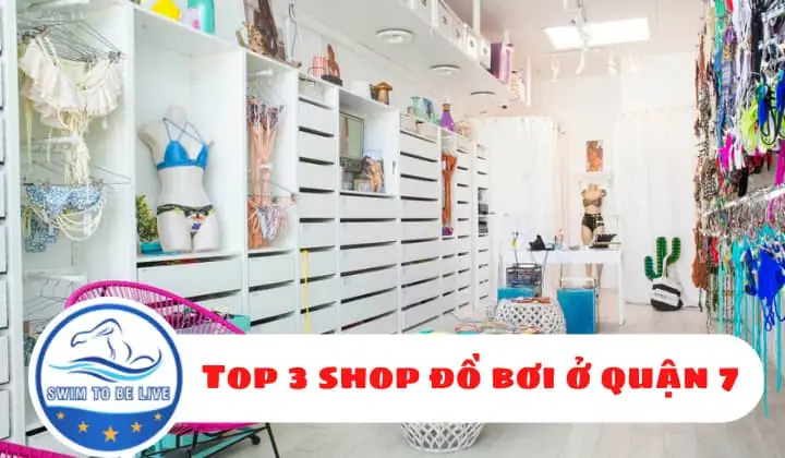 Cửa Hàng Đồ Bơi Quận 7