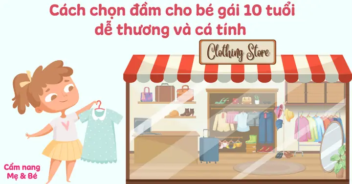 Đánh Giá Chi Tiết: Cách Chọn Đầm Cho Bé Gái 10 Tuổi Đẹp, Thoải Mái Và Phù Hợp