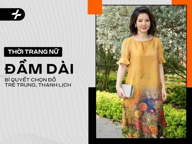 Đầm Dài Trung Niên: Bí Quyết Chọn Đúng Dáng Và Top Mẫu Đẹp Nhất