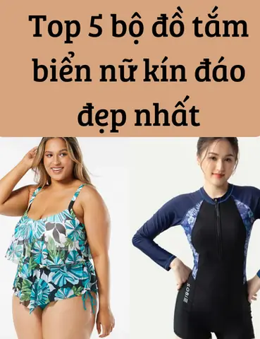 Top 5 Bộ Đồ Tắm Biển Nữ Kín Đáo Đẹp Nhất 2026