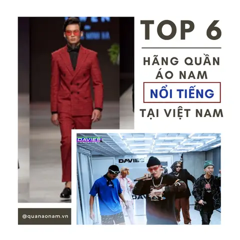 Hãng Quần Áo Nam Nổi Tiếng