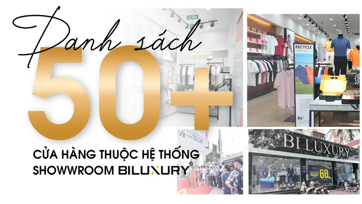 Hệ Thống Cửa Hàng Biluxury: Danh Sách 50+ Showroom Trên Toàn Quốc