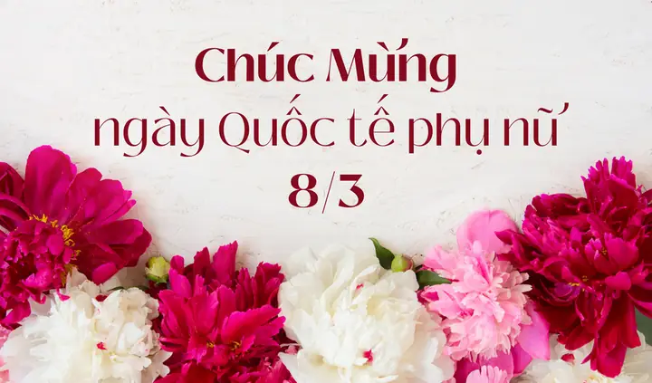 Lời Chúc 8 3 Cho Bạn Thân