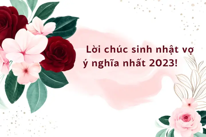 Lời Chúc Sinh Nhật Vợ Ngắn Gọn