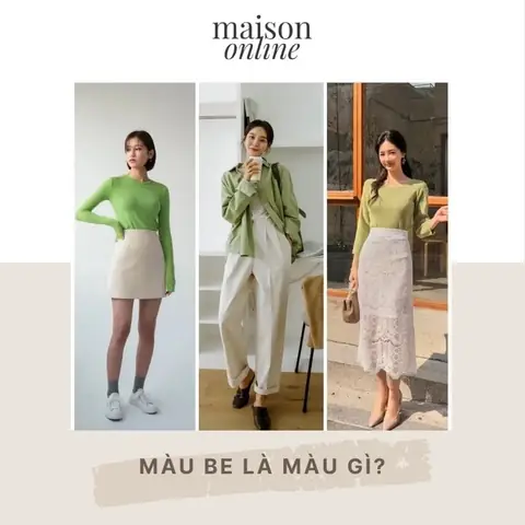 Màu Be Là Gì? Cách Phối Màu Be Đẹp Và Đa Phong Cách