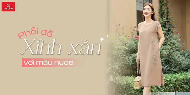 Màu Nude Là Gì? Bí Quyết Phối Đồ & Ứng Dụng Thực Tế