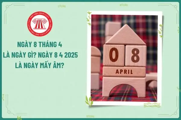 Ngày 8 Tháng 4 Là Ngày Gì