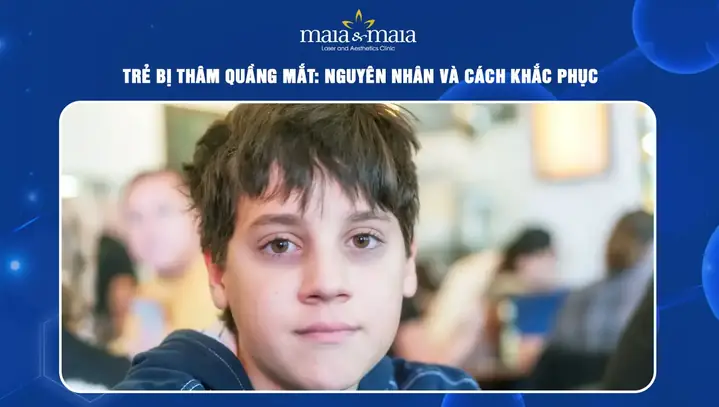 Thâm Quầng Mắt Ở Trẻ Em: Nguyên Nhân Và Cách Khắc Phục Hiệu Quả