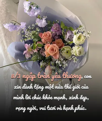 Những Câu Chúc Mừng 8 Tháng 3