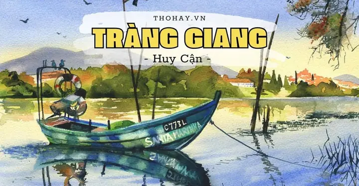 Nội Dung Bài Thơ Tràng Giang