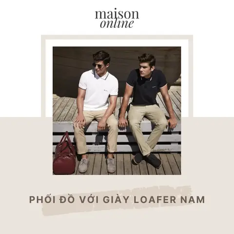 Cách Phối Đồ Với Giày Loafer Nam Đẹp Và Lịch Lãm
