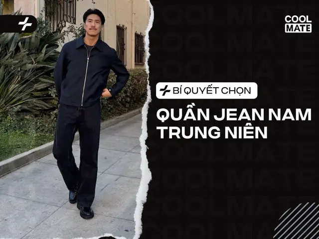 Quần Jean Nam Trung Niên: Bảng Đánh Giá Chi Tiết 6 Form Dáng Phù Hợp Nhất