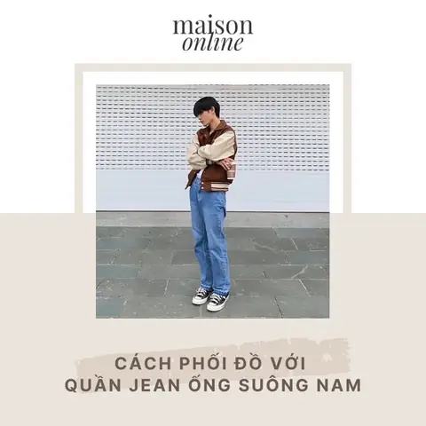 Hướng Dẫn Toàn Tập Cách Phối Quần Jean Ống Suông Nam Đẹp Và Thời Thượng